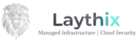Laythix Infrastructure | Cloud Security